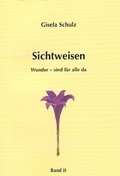 Cover: Sichtweisen. Band II - Schulz, Gisela
