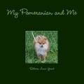 Cover: My Pomeranian and Me - Lulu.com