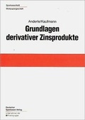Cover: Grundlagen derivativer Zinsprodukte - Deutscher Sparkassen Verlag