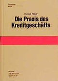 Cover: Die Praxis des Kreditgesch&auml;fts - Deutscher Sparkassen Verlag