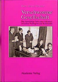 Enlarge image Cover: Verschworene Gesellschaft - Akademie Verlag Berlin