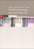 Cover: Unfallverh&uuml;tungsvorschrift Kassen der gesetzlichen Unfallversicherungstr&auml;ger (UVV "Kassen") - Deutscher Sparkassen Verlag