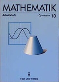 Cover: Mathematik Sekundarstufe I - Ausgabe Volk und Wissen - Gymnasium &Ouml;stliche Bundesl&auml;nder / 10. Schuljahr - Arbeitsheft - Cornelsen Verlag GmbH