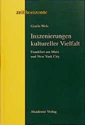 Cover: Inszenierungen kultureller Vielfalt - Akademie Verlag Berlin