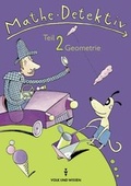 Cover: Mathe-Detektiv. Mathematische Grundbegriffe f&uuml;r das 3. und 4. Schuljahr / Teil 2: Geometrie - Cornelsen Verlag GmbH