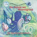 Cover: Die Schule am Meeresgrund - NordS&uuml;d Verlag