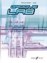 Enlarge image Cover: Groove Lab (Trumpet/CD) - Faber Music Ltd