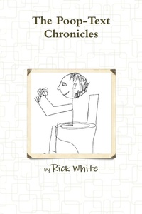 Enlarge image Cover: The Poop-Text Chronicles - Lulu.com