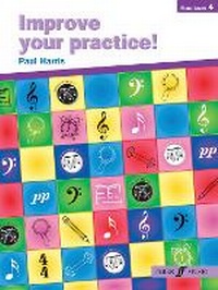 Abbildung von: Improve Your Practice! Grade 4 - Faber Music Ltd