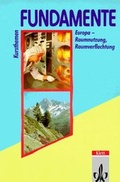 Cover: Fundamente Kursthemen / Europa - Raumnutzung, Raumverflechtung - Klett