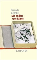 Cover: Die anders rote Fahne - S. Fischer