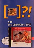 Cover: ABC des Lohnb&uuml;ros 2001 - Lefebvre Stollfu&szlig; - Zweigniederlassung der Lefebvre GmbH