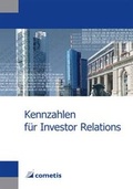 Cover: Kennzahlen f&uuml;r Investor Relations - Cometis