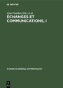 Cover: Échanges et communications, I - De Gruyter Mouton