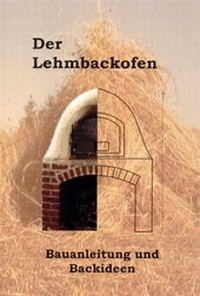 Enlarge image Cover: Der Lehmbackofen - Dittrich, Reiner u. Spitzer, Jana