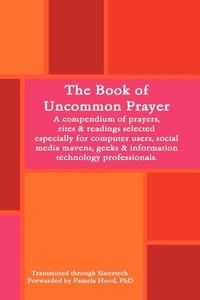 Enlarge image Cover: The Book of Uncommon Prayer - Lulu.com