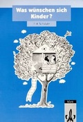 Cover: Was w&uuml;nschen sich Kinder? - Klett