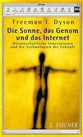 Cover: Die Sonne, das Genom und das Internet - S. Fischer