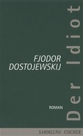 Cover: Der Idiot - S. Fischer