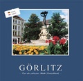 Cover: G&ouml;rlitz - Eine der sch&ouml;nsten St&auml;dte Deutschlands - Kitte, Rainer