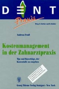 Cover: Kostenmanagement in der Zahnarztpraxis - Thieme