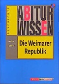 Cover: Abiturwissen Die Weimarer Republik - Klett