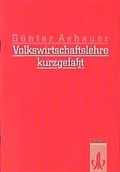 Cover: Volkswirtschaftslehre - kurzgefasst - Klett