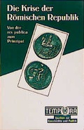 Cover: Die Krise der R&ouml;mischen Republik - Klett