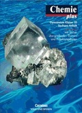 Cover: Chemie plus - Gymnasium Sachsen-Anhalt / 10. Schuljahr - Sch&uuml;lerbuch - Cornelsen Verlag GmbH