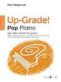 Abbildung von: Up-Grade! Pop Piano Grades 1-2 - Faber Music Ltd