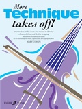 Cover: More Technique Takes Off! Violin - Faber Music Ltd