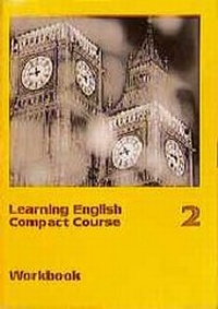 Enlarge image Cover: Learning English - Compact Course für Gymnasien / Learning English - Compact Course für Gymnasien - Klett