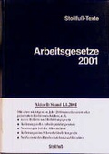 Cover: Arbeitsgesetze 2001 - Stollfu&szlig;