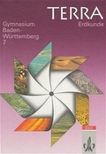 Cover: TERRA Erdkunde f&uuml;r Baden-W&uuml;rttemberg - Neubearbeitung / Ausgabe f&uuml;r Gymnasien - Klett
