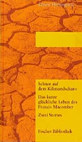 Cover: Schnee auf dem Kilimandscharo /Das kurze gl&uuml;ckliche Leben des Francis Macomber - S. Fischer