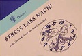Cover: Stress lass nach - Thieme
