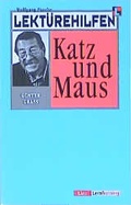 Cover: Lekt&uuml;rehilfen G&uuml;nter Grass "Katz und Maus" - Klett