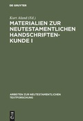 Cover: Materialien zur neutestamentlichen Handschriftenkunde I - De Gruyter