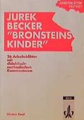 Cover: Arbeitsbl&auml;tter Deutsch / Jurek Becker "Bronsteins Kinder" - Klett