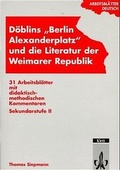 Cover: Arbeitsbl&auml;tter Deutsch / D&ouml;blins "Berlin Alexanderplatz" und die Literatur der Weimarer Republik - Klett