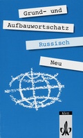 Cover: Grund- und Aufbauwortschatz Russisch - Neubearbeitung - Klett
