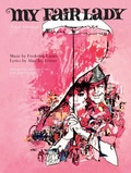 Cover: My Fair Lady (Vocal Selections) - Faber Music Ltd