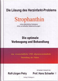 Bild vergrößern Bild: Strophanthin - Die Lösung des Herzinfarkt-Problems (eine pflanzliche Substanz ohne Nebenwirkungen) - Verlag Florilegium