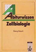 Cover: Abiturwissen Biologie / Zellbiologie - Klett