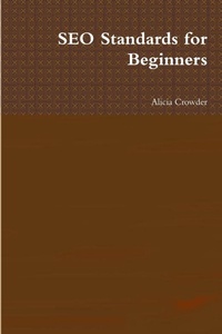 Enlarge image Cover: SEO Standards for Beginners - Lulu.com