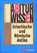Cover: Abiturwissen Griechische und R&ouml;mische Antike - Klett