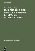 Cover: Zur Theorie der vergleichenden Literaturwissenschaft - De Gruyter