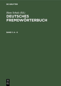 Abbildung von: Deutsches Fremdwörterbuch / A - K - De Gruyter
