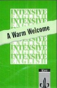 Enlarge image Cover: Intensive English: A Warm Welcome - Klett