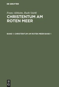 Cover: Christentum am Roten Meer. Band 1 - De Gruyter